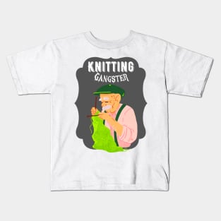 Knitting gangster Kids T-Shirt